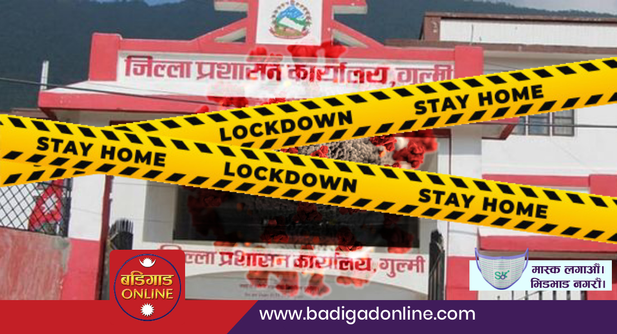 गुल्मीमा निषेधाज्ञा जेठ पन्ध्र सम्म लम्ब्याइयो